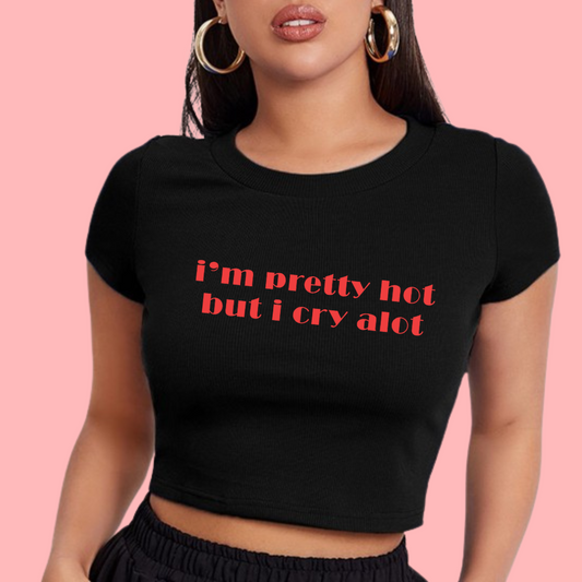 Pretty Hot Crop Tee
