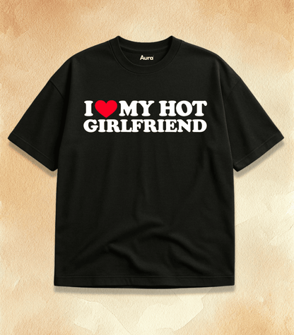 I ❤️ My Gf / Hot Gf Tee